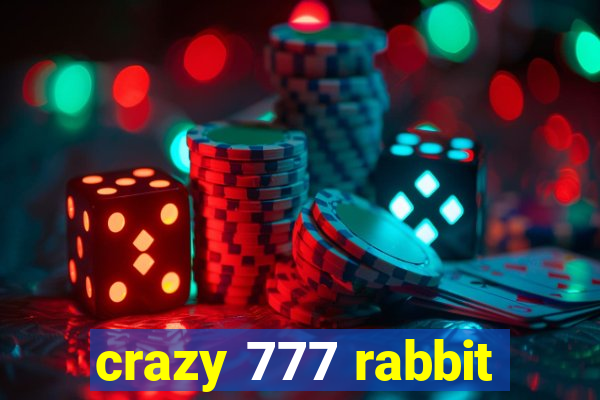 crazy 777 rabbit